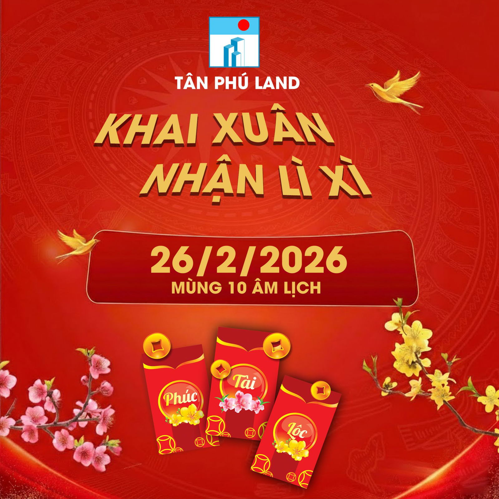 Tân Phú Land khai trương đầu xuân 2026 - Khởi động hành trình bứt phá mới.