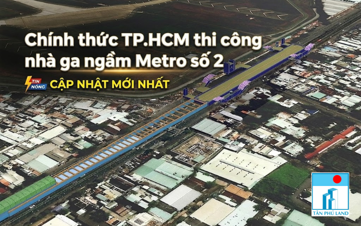 Chính thức TP.HCM thi công Tuyến Metro số 2 (Bến Thành - Tham Lương) - CẬP NHẬT MỚI NHẤT