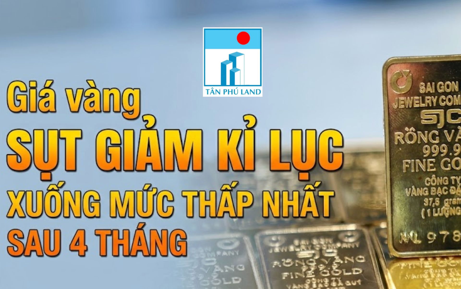 Giá vàng sụt giảm kỉ lục xuống mức thấp nhất sau 4 tháng